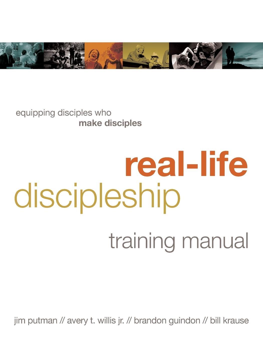Cover: 9781615215591 | Real-Life Discipleship Training Manual | Jim Putman | Taschenbuch