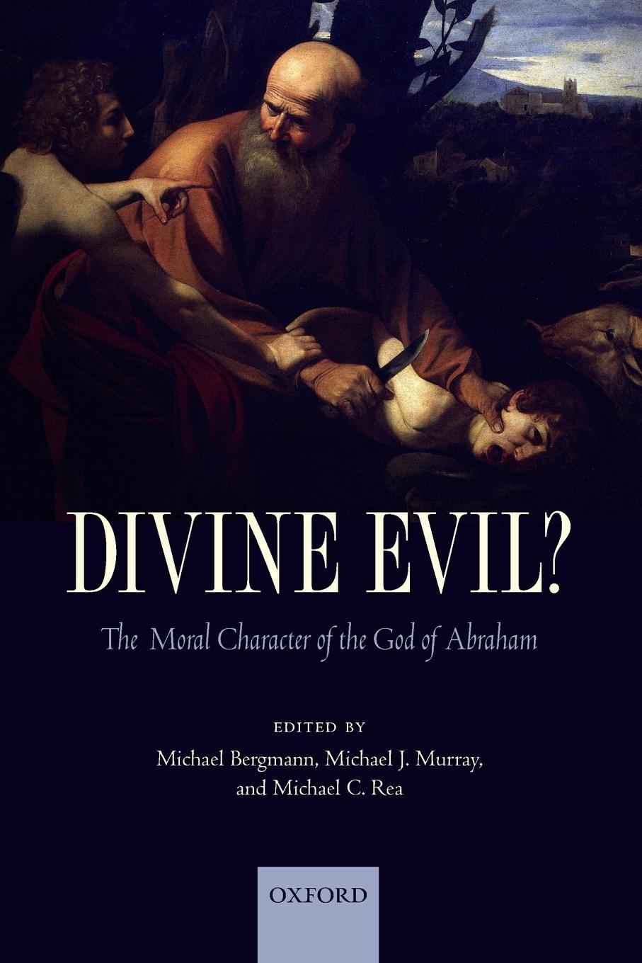 Cover: 9780199671854 | Divine Evil? | The Moral Character of the God of Abraham | Taschenbuch