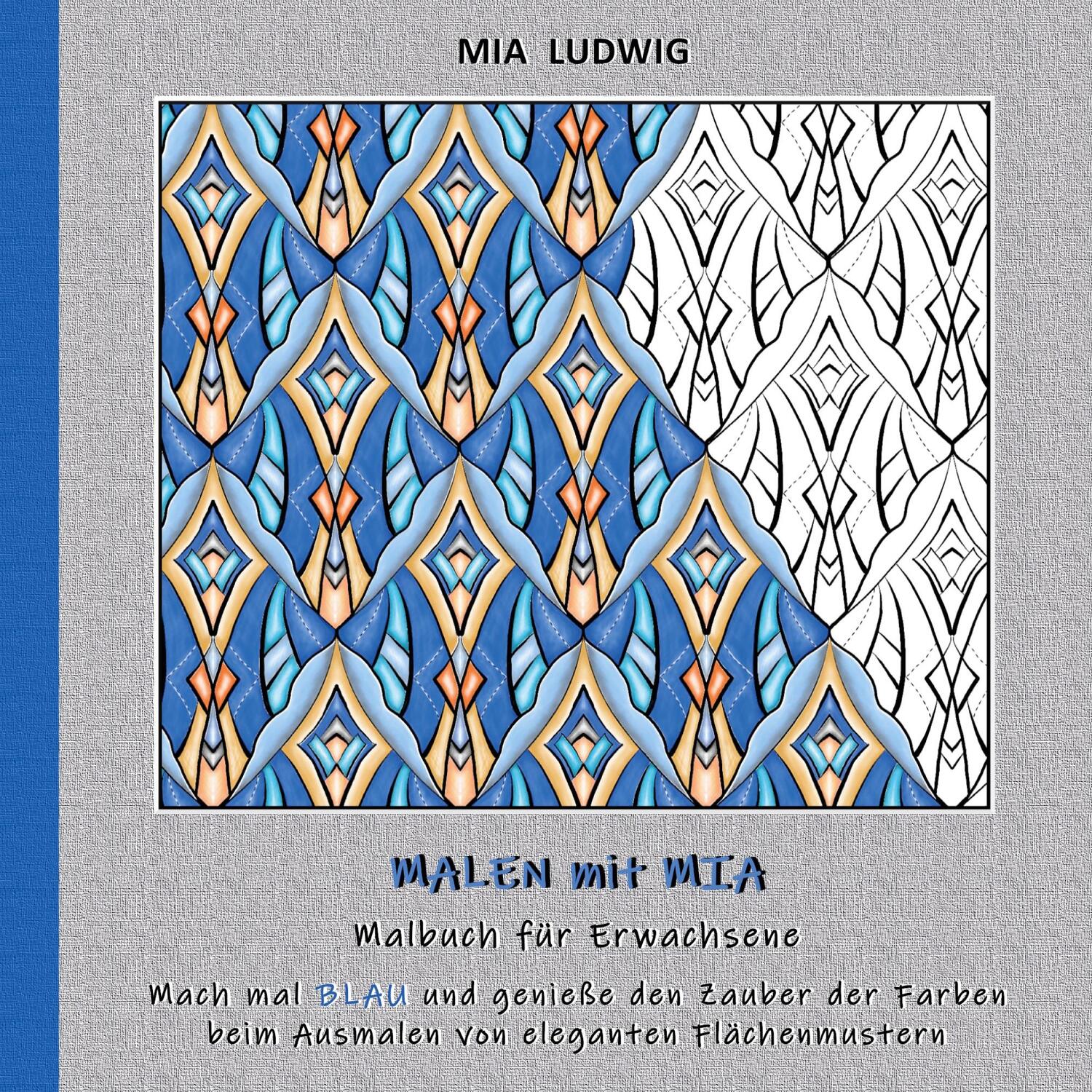 Cover: 9783751956338 | Malen mit Mia - Malbuch für Erwachsene | Mia Ludwig | Taschenbuch