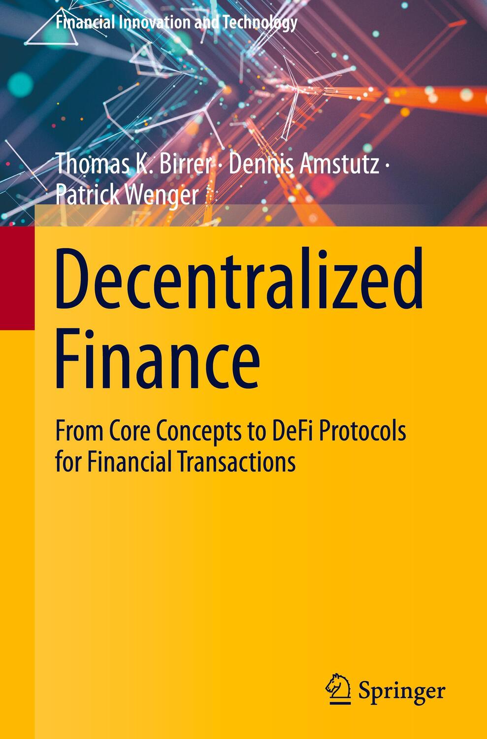 Cover: 9783658398712 | Decentralized Finance | Thomas K. Birrer (u. a.) | Buch | XV | 2023