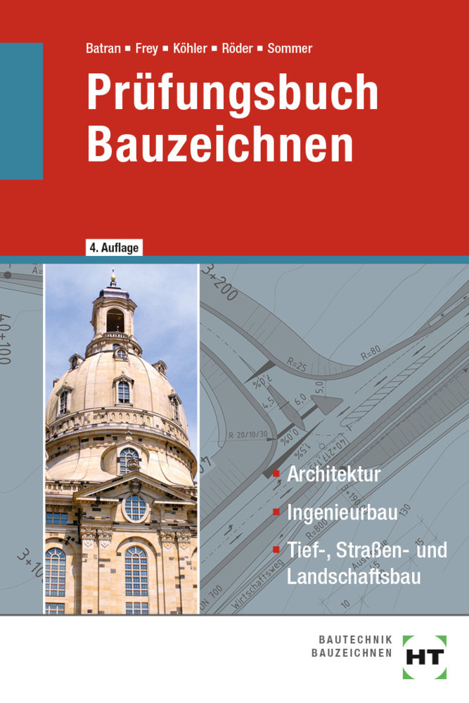 Cover: 9783582324771 | Prüfungsbuch Bauzeichnen | Balder Batran (u. a.) | Taschenbuch | 2021