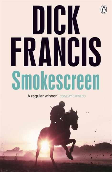 Cover: 9780718179090 | Smokescreen | Dick Francis | Taschenbuch | Francis Thriller | Englisch