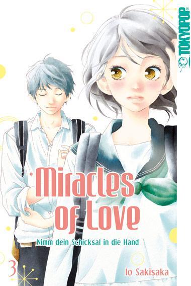 Cover: 9783842033603 | Miracles of Love - Nimm dein Schicksal in die Hand 03 | Io Sakisaka