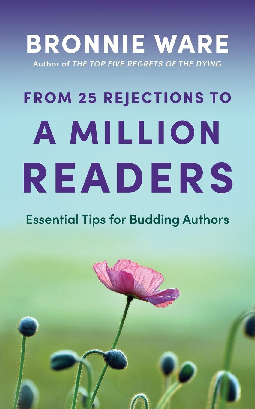 Cover: 9780645935103 | From 25 Rejections to a Million Readers | Bronnie Ware | Taschenbuch