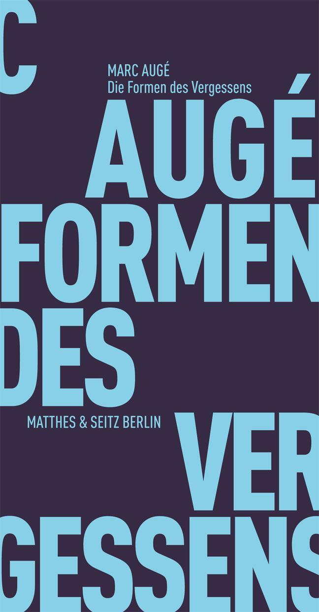 Cover: 9783882210446 | Die Formen des Vergessens | Marc Augé | Taschenbuch | 108 S. | Deutsch