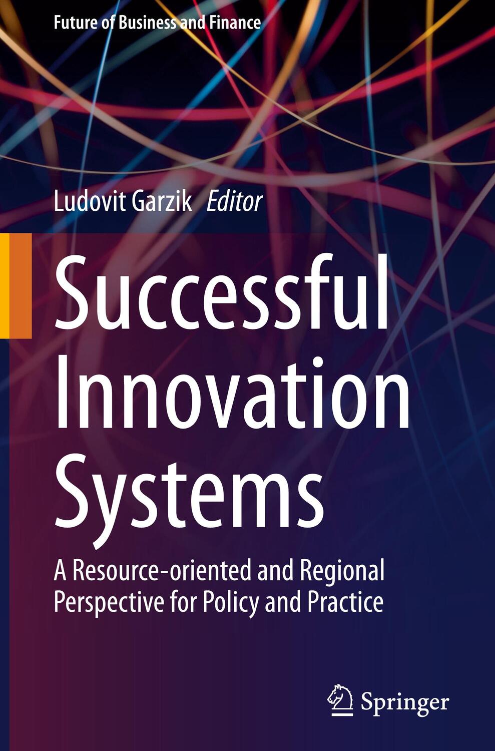 Cover: 9783030806385 | Successful Innovation Systems | Ludovit Garzik | Buch | Englisch