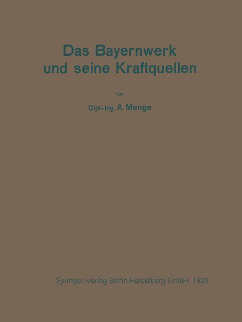 Cover: 9783642900969 | Das Bayernwerk und seine Kraftquellen | A. Menge | Taschenbuch | viii