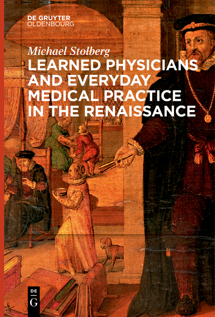 Cover: 9783110738353 | Learned Physicians and Everyday Medical Practice in the Renaissance