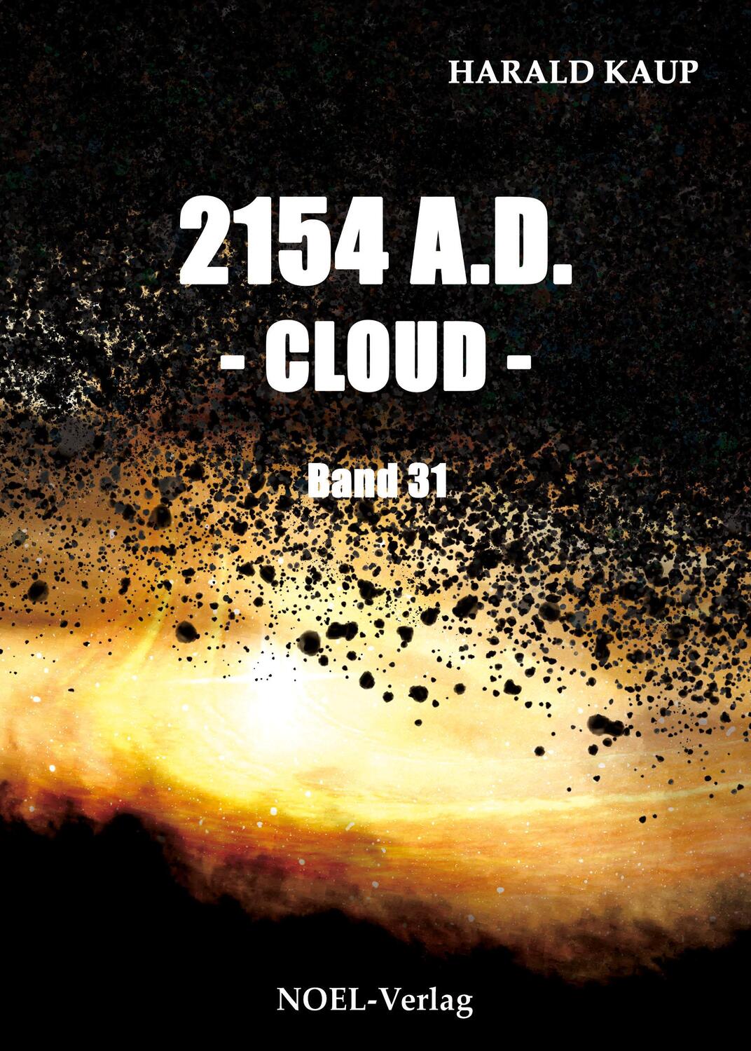 Cover: 9783967531077 | 2154 A.D. - Cloud - | Harald Kaup | Taschenbuch | Neuland Saga | 2022