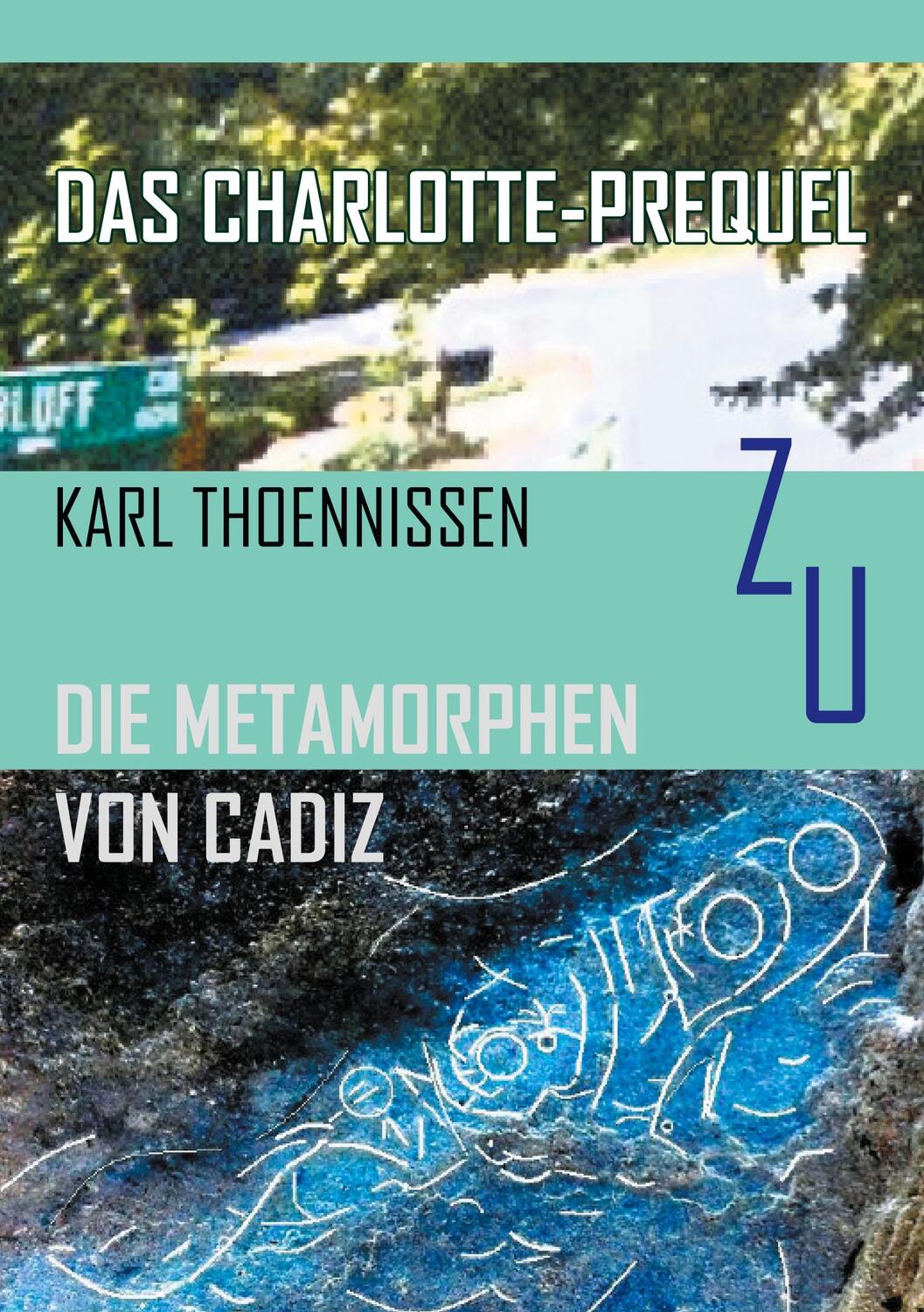 Cover: 9783347103856 | Das Charlotte-Prequel | zu DIE METAMORPHEN VON CADIZ | Thoennissen