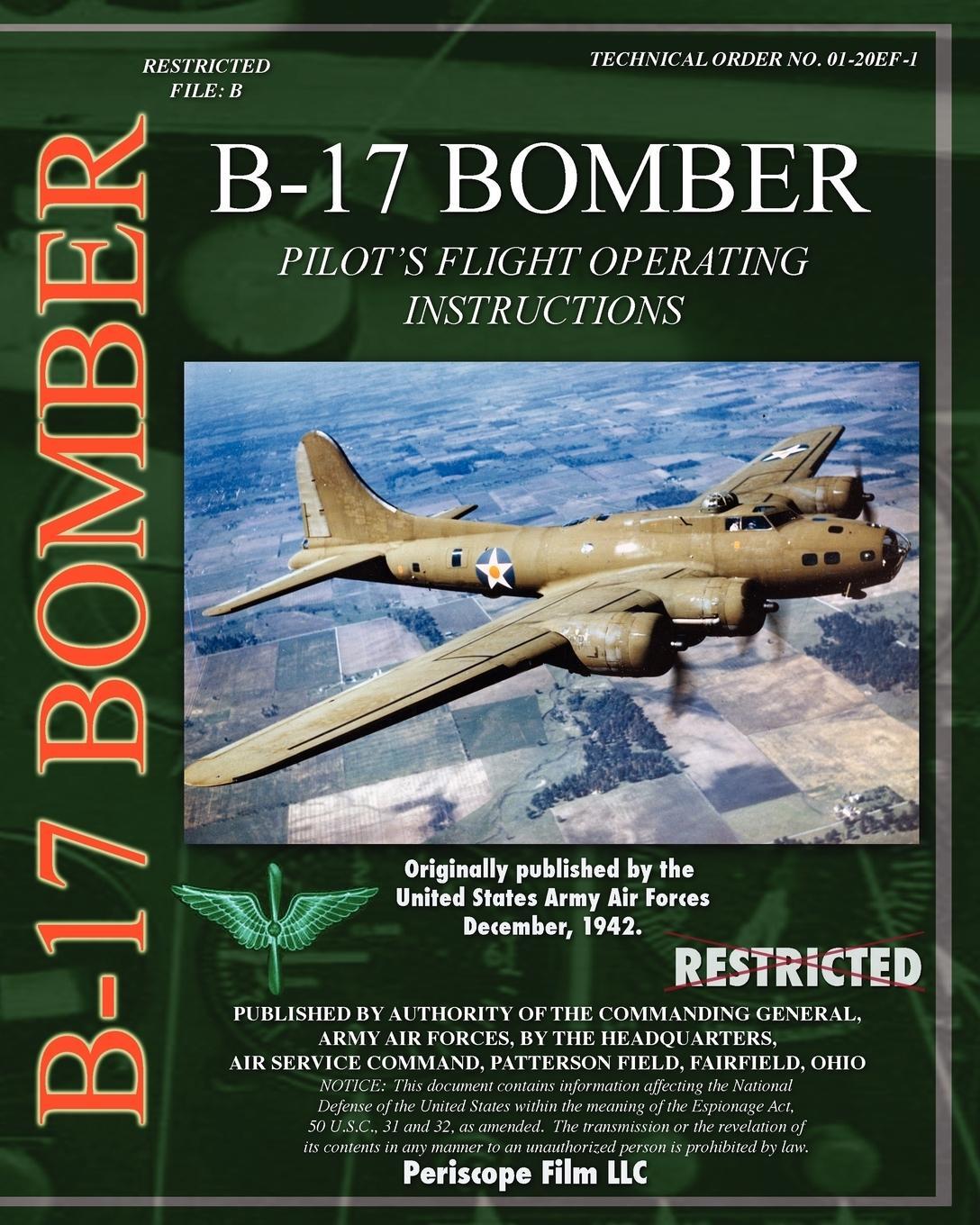 Cover: 9781935327806 | B-17 Pilot's Flight Operating Instructions | U. S. Army Air Force