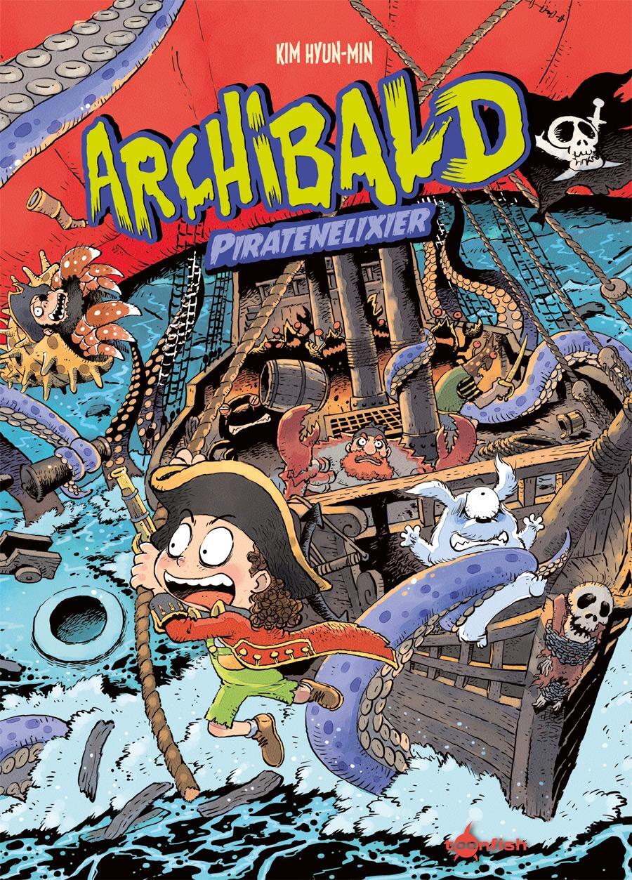 Cover: 9783967927085 | Archibald. Band 5 | Piratenelixier | Hyun-Min Kim | Buch | Archibald