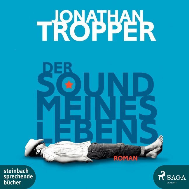 Cover: 9783869743318 | Der Sound meines Lebens, 1 MP3-CD | Jonathan Tropper | Audio-CD | 2018