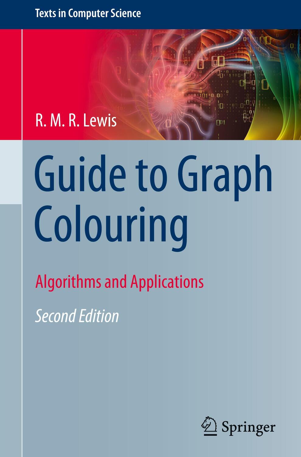 Cover: 9783030810535 | Guide to Graph Colouring | Algorithms and Applications | Lewis | Buch