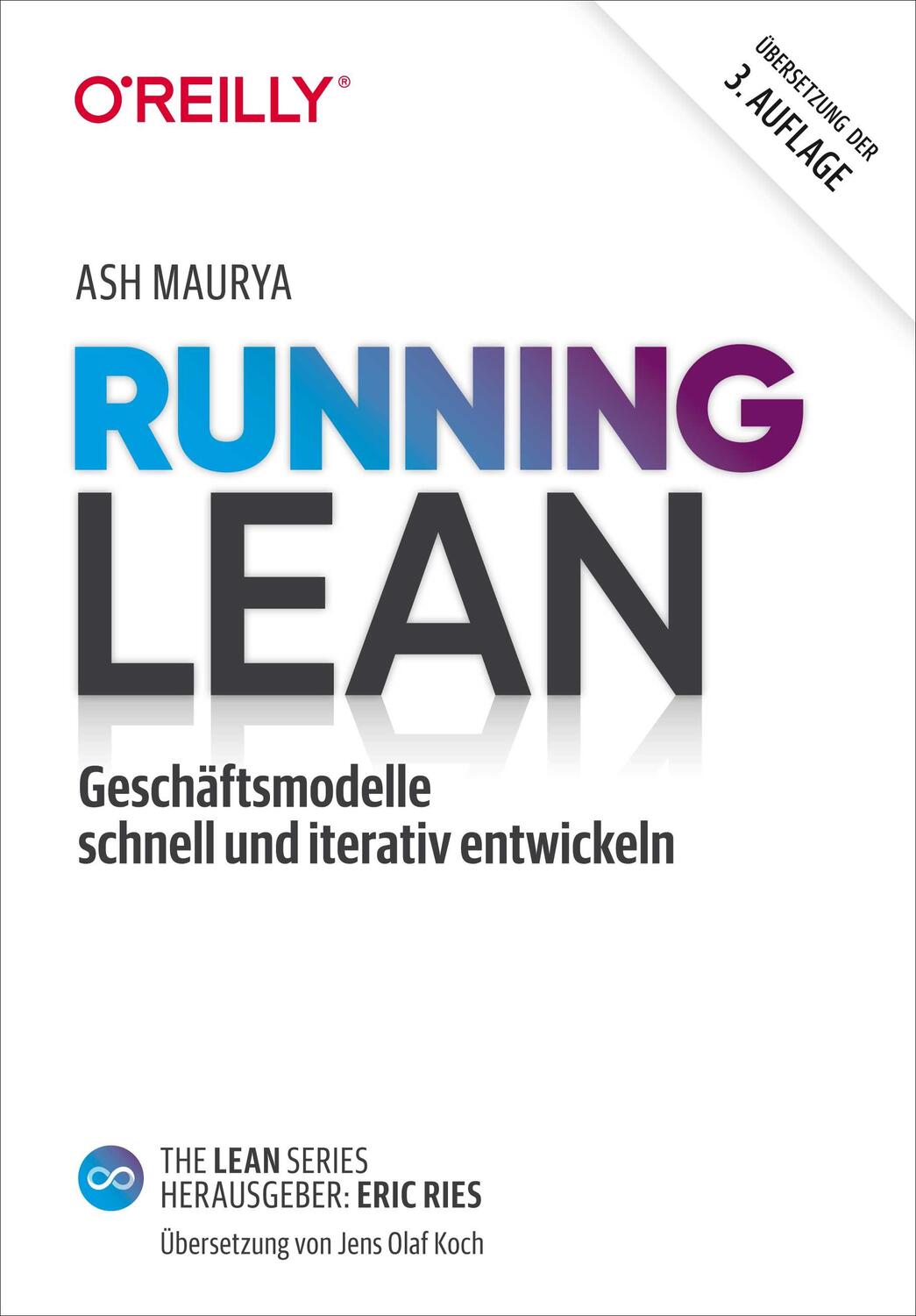 Cover: 9783960092087 | Running Lean | Geschäftsmodelle schnell und iterativ entwickeln | Buch