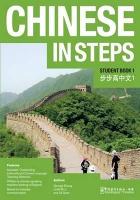 Cover: 9781907838101 | Zhang, G: Chinese in Steps Student Book Vol.1 | George X Zhang (u. a.)