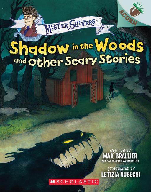 Cover: 9781338615418 | Shadow in the Woods and Other Scary Stories: An Acorn Book (Mister...
