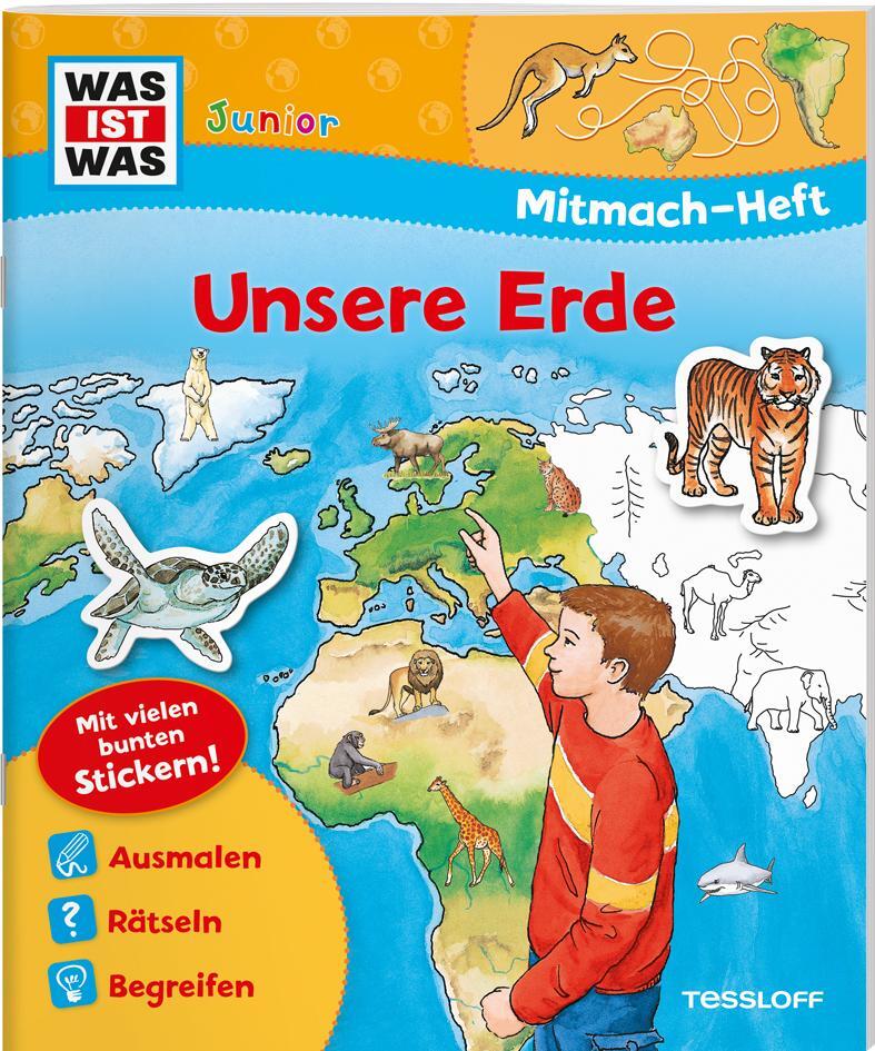 Cover: 9783788619954 | WAS IST WAS Junior Mitmach-Heft Unsere Erde | Spiele, Rätsel, Sticker