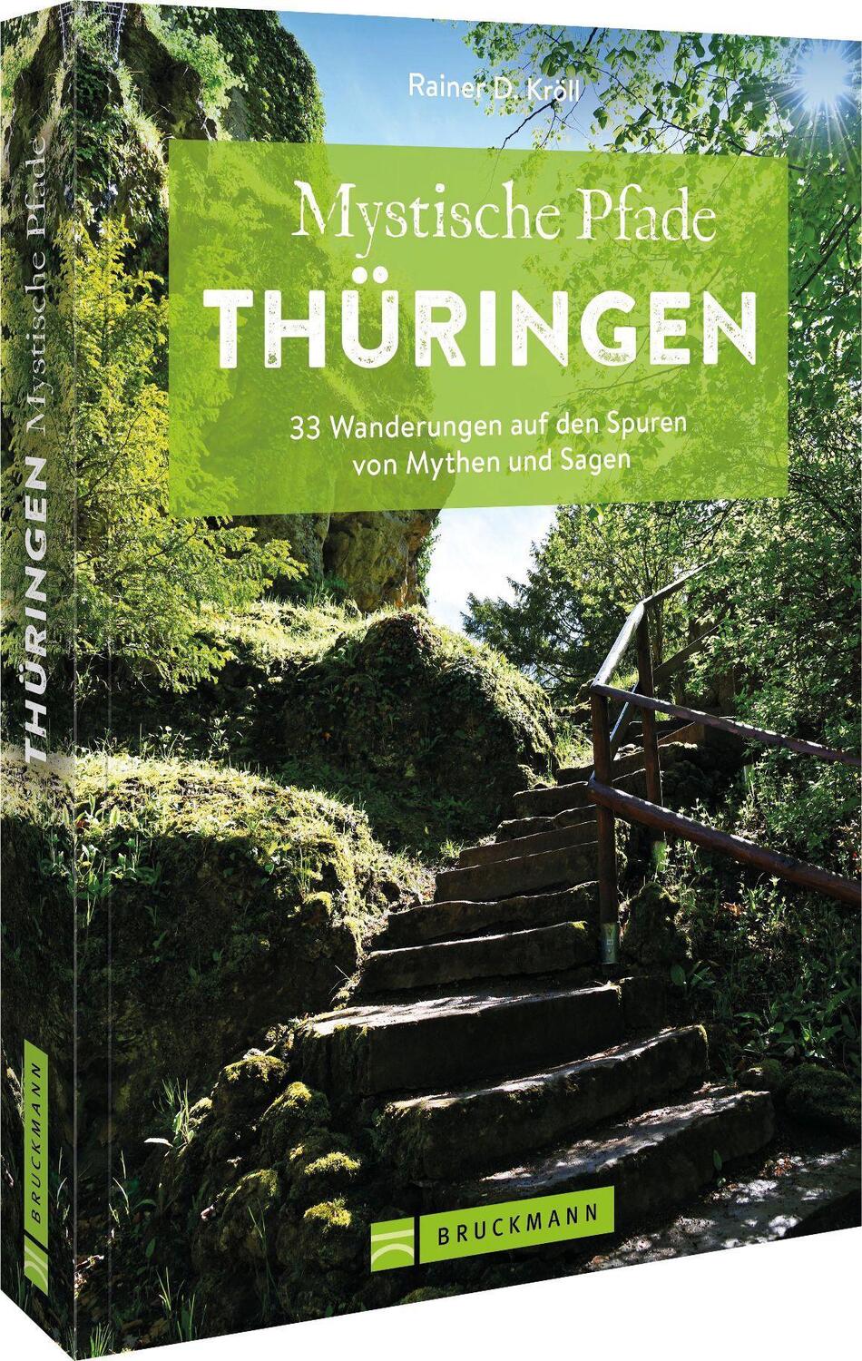 Cover: 9783734320521 | Mystische Pfade Thüringen | Rainer D. Kröll | Taschenbuch | 160 S.