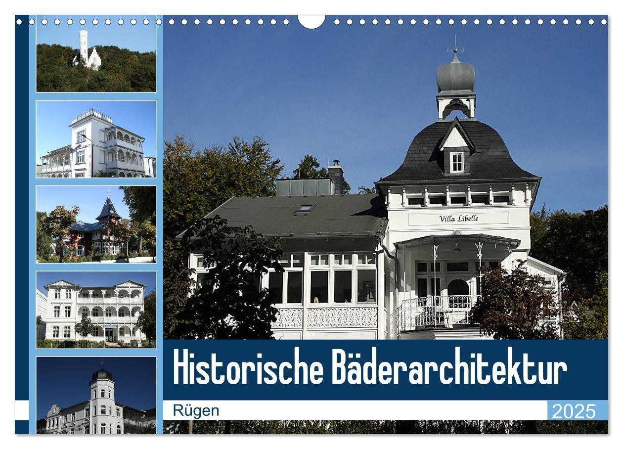 Cover: 9783435541997 | Historische Bäderarchitektur Rügen (Wandkalender 2025 DIN A3 quer),...