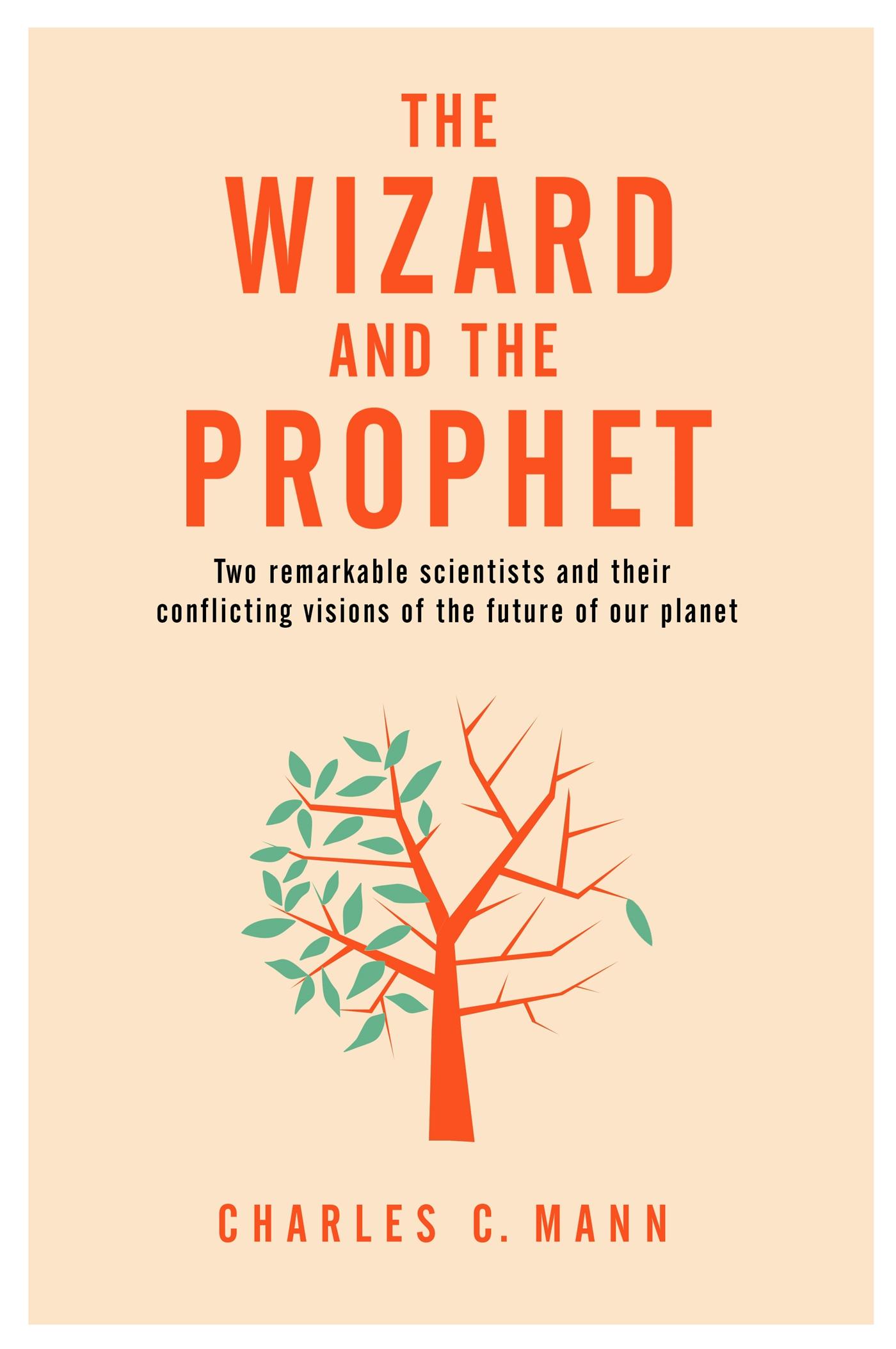 Cover: 9781509884179 | The Wizard and the Prophet | Charles C. Mann | Taschenbuch | Englisch