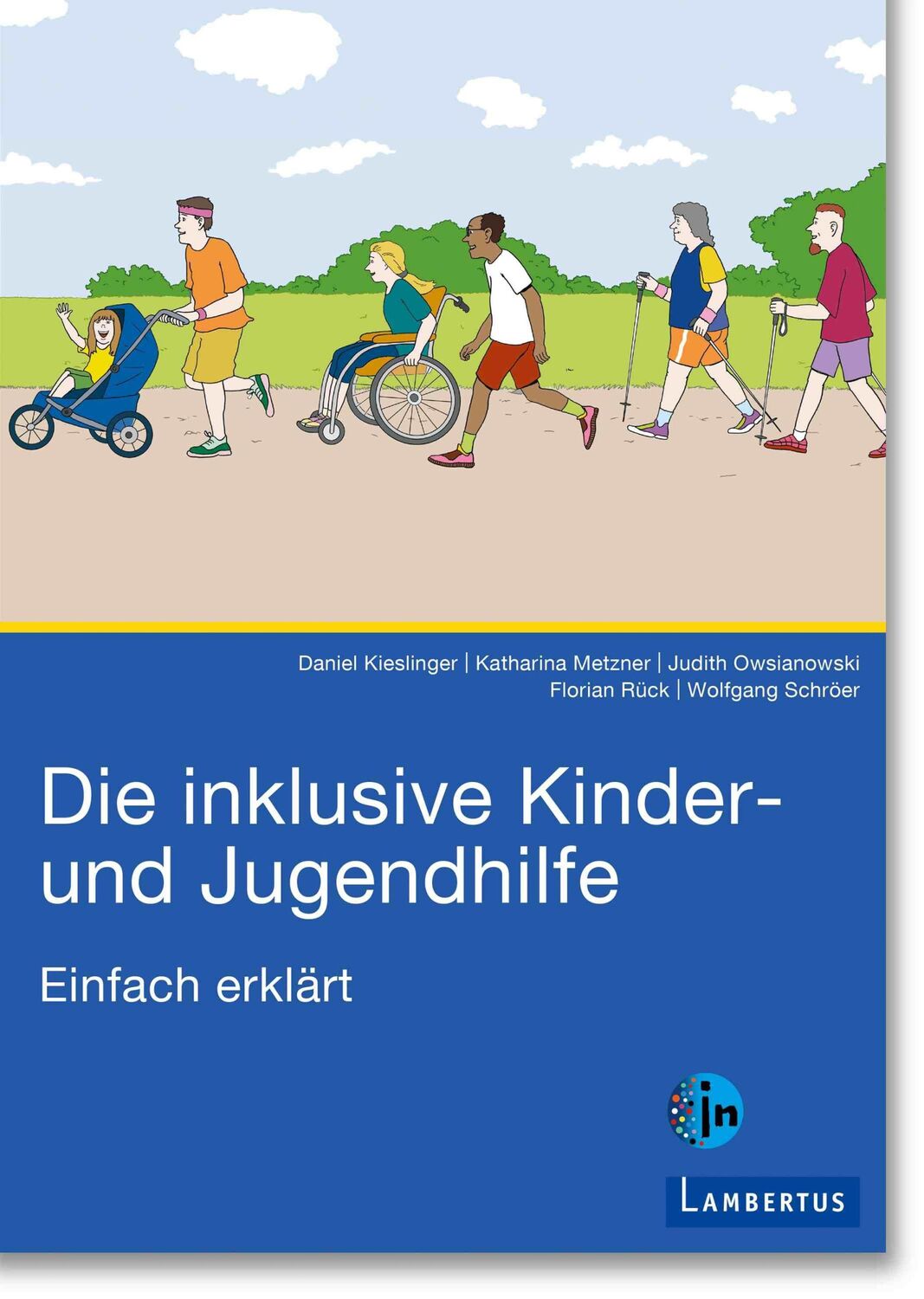 Cover: 9783784136998 | Die inklusive Kinder- und Jugendhilfe | Einfach erklärt | Taschenbuch