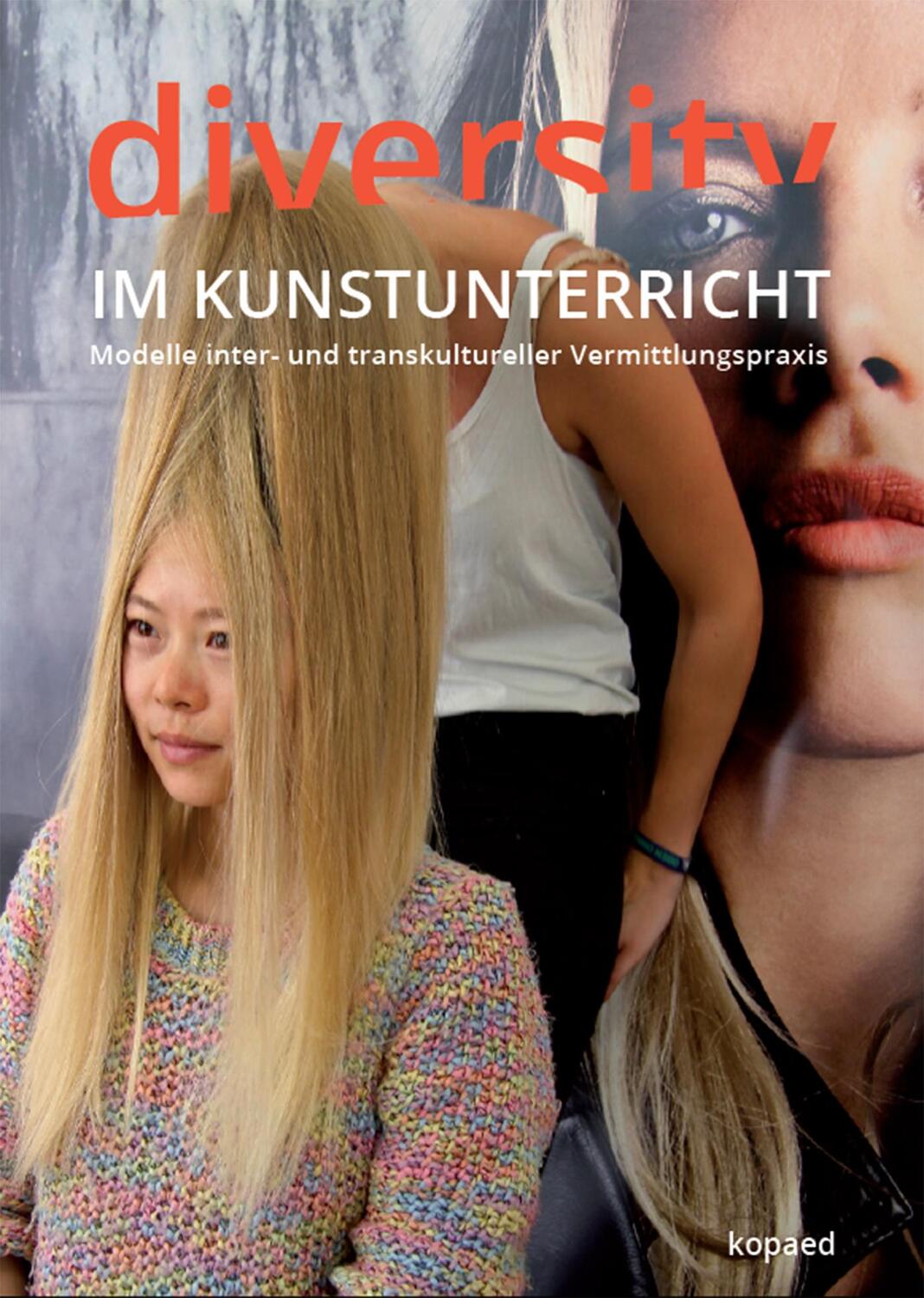 Cover: 9783867363921 | Diversity im Kunstunterricht | Ann-Jasmin Ratzel (u. a.) | Taschenbuch
