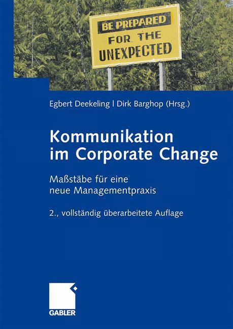 Cover: 9783834907424 | Kommunikation im Corporate Change | Dirk Barghop (u. a.) | Buch | x