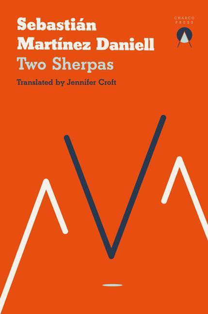 Cover: 9781913867416 | Two Sherpas | Sebastian Martinez Daniell | Taschenbuch | Englisch