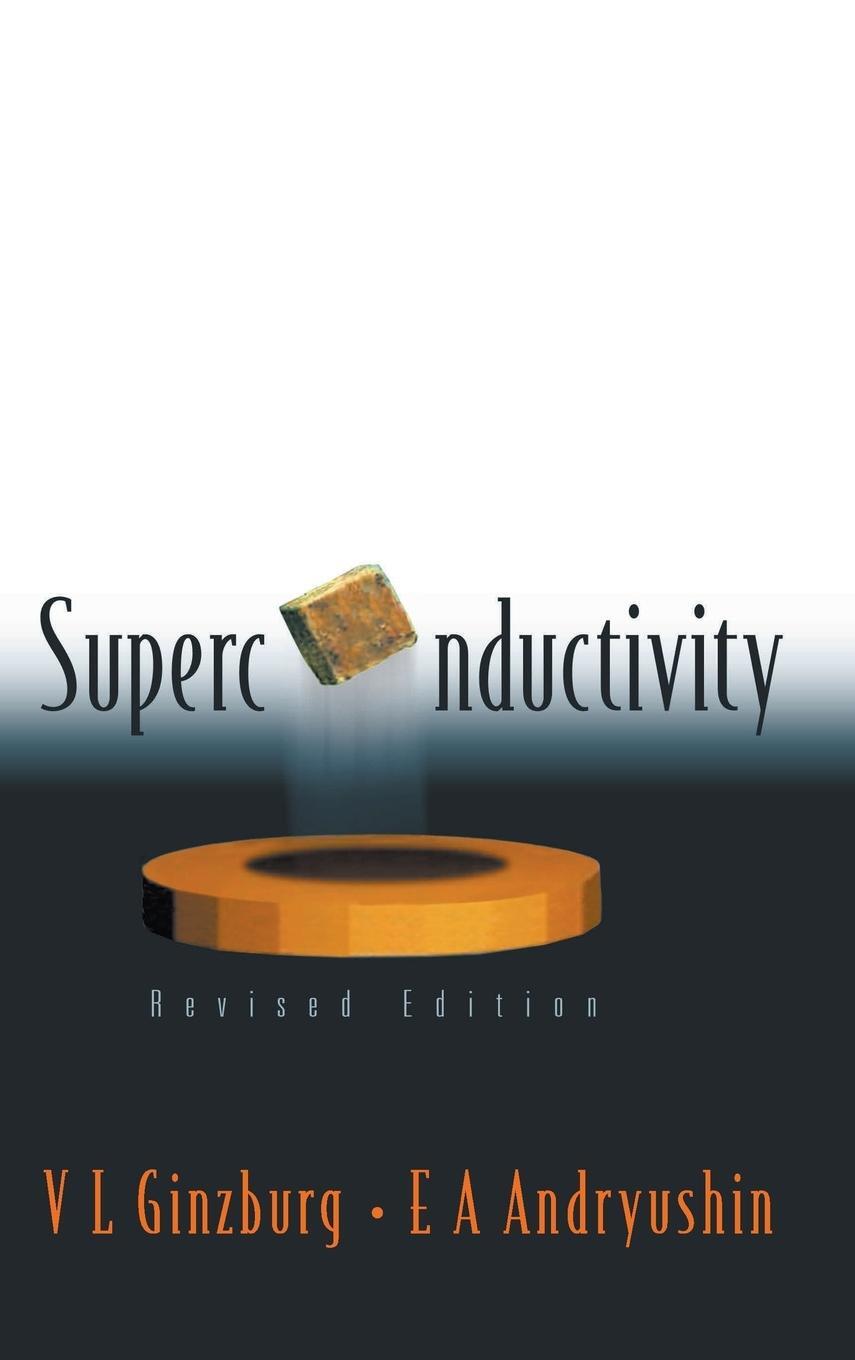 Cover: 9789812389138 | Superconductivity | Revised Edition | V L Ginzburg (u. a.) | Buch