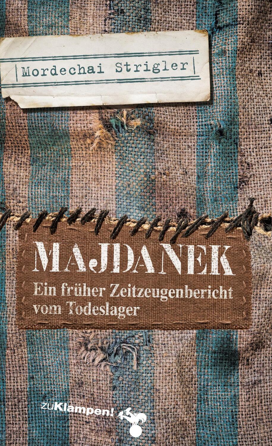 Cover: 9783866745278 | Majdanek | Mordechai Strigler | Taschenbuch | Deutsch | 2016