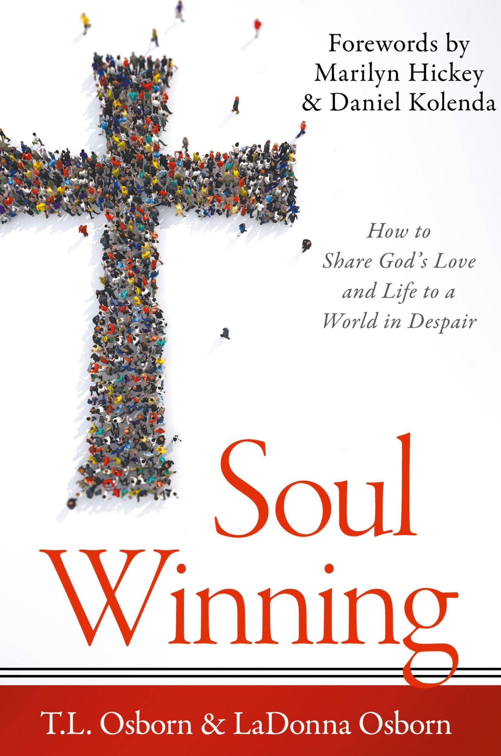 Cover: 9781680314786 | Soul Winning | How to Share God's Love and Life to a World in Despair