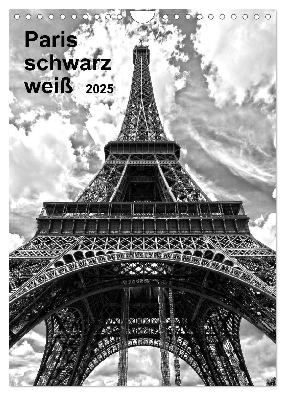 Cover: 9783457052471 | Paris schwarz weiß 2025 (Wandkalender 2025 DIN A4 hoch), CALVENDO...
