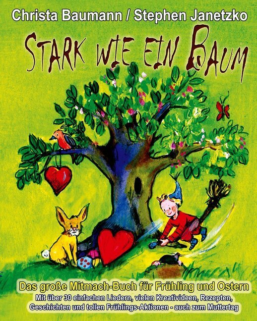 Cover: 9783957220882 | Stark wie ein Baum - Das große Mitmach-Buch für Frühling und Ostern