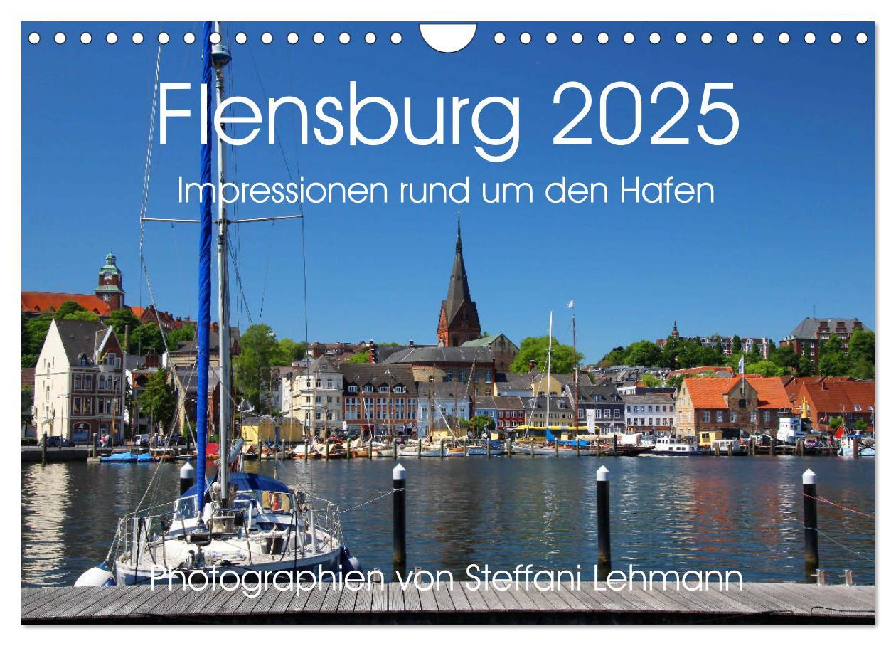 Cover: 9783435201198 | Flensburg 2025. Impressionen rund um den Hafen (Wandkalender 2025...