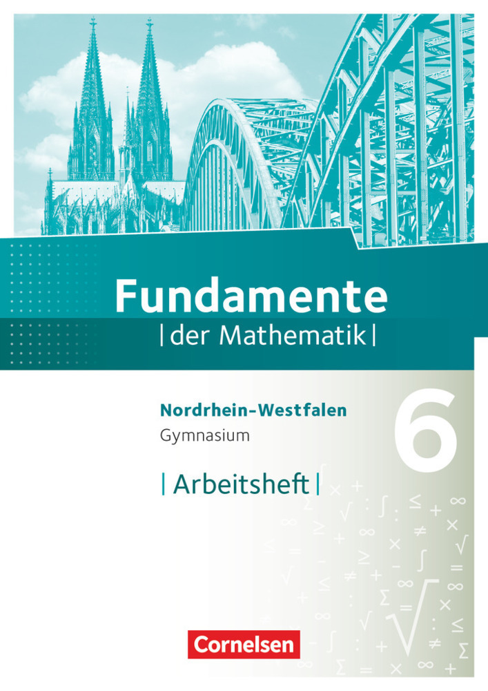 Cover: 9783060403578 | Fundamente der Mathematik - Nordrhein-Westfalen ab 2013 - 6. Schuljahr