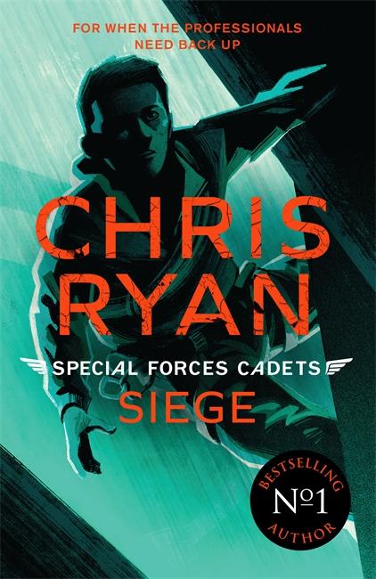 Cover: 9781471407253 | Siege | Special Forces Cadets 1 | Chris Ryan | Taschenbuch | Englisch