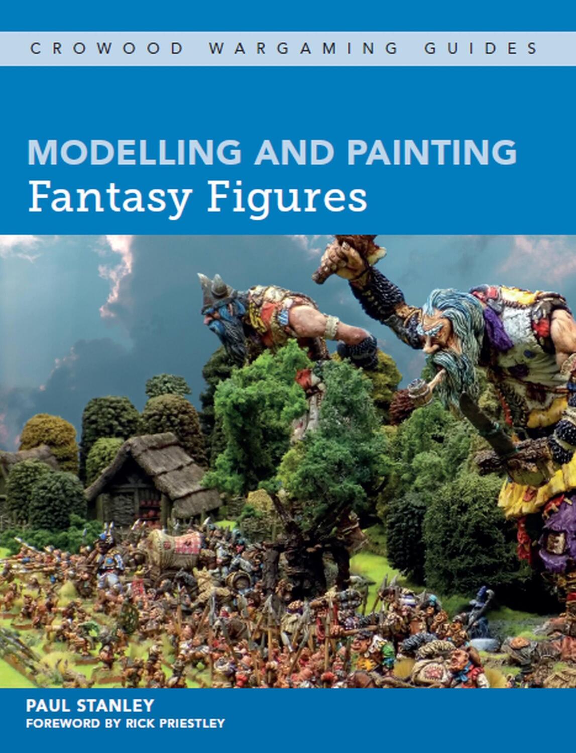 Cover: 9781785004957 | Modelling and Painting Fantasy Figures | Paul Stanley | Taschenbuch