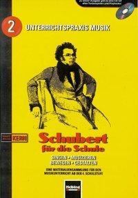 Cover: 9783850610582 | Schubert für die Schule 2 | Walter/Kern, Renate Kern | Broschüre