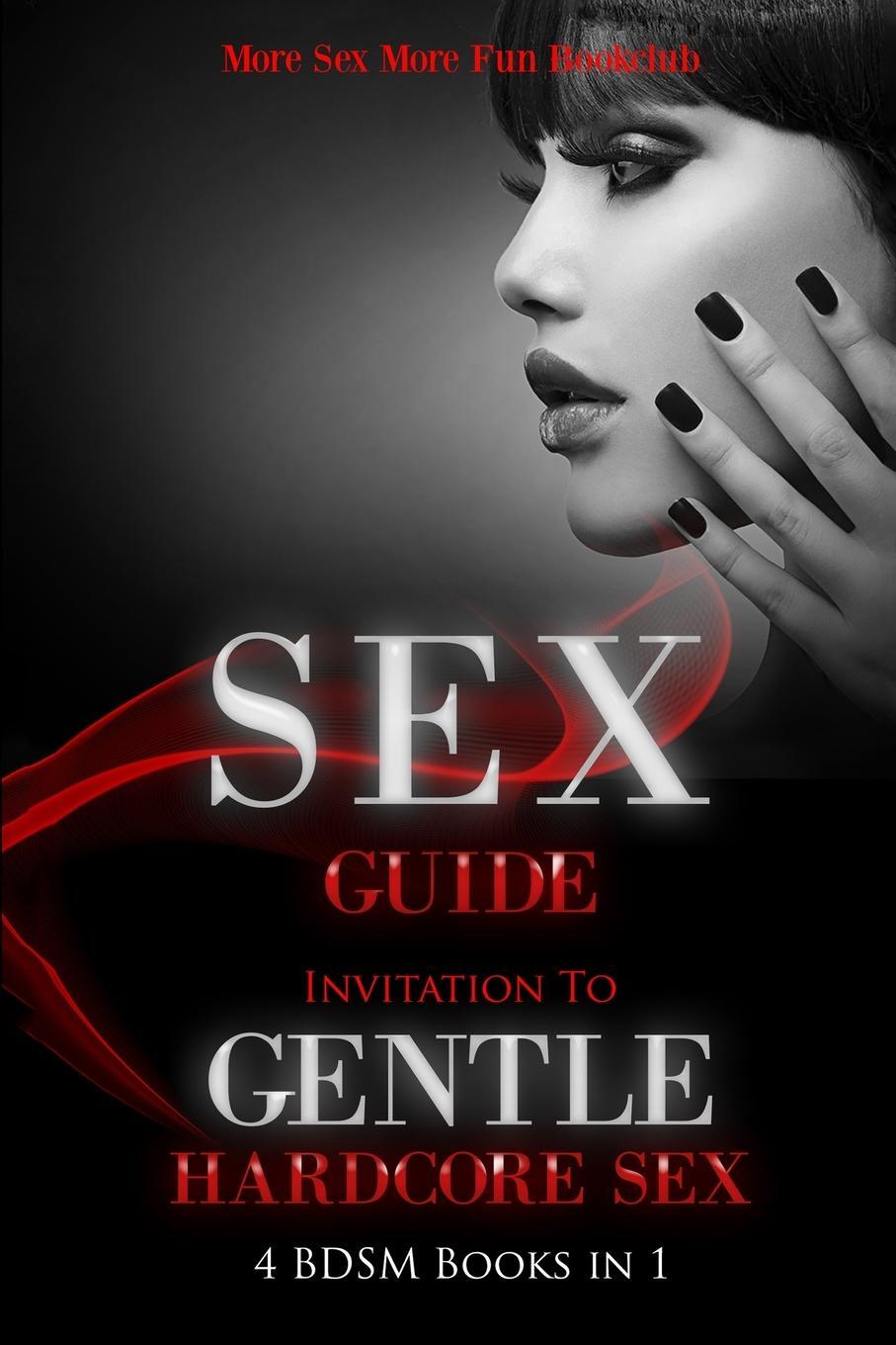 Cover: 9789198604795 | Sex Guide | Invitation To Gentle Hardcore Sex - 4 BDSM Books in 1