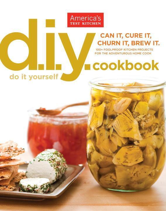 Cover: 9781936493081 | DIY Cookbook: Can It, Cure It, Churn It, Brew It | Kitchen | Buch