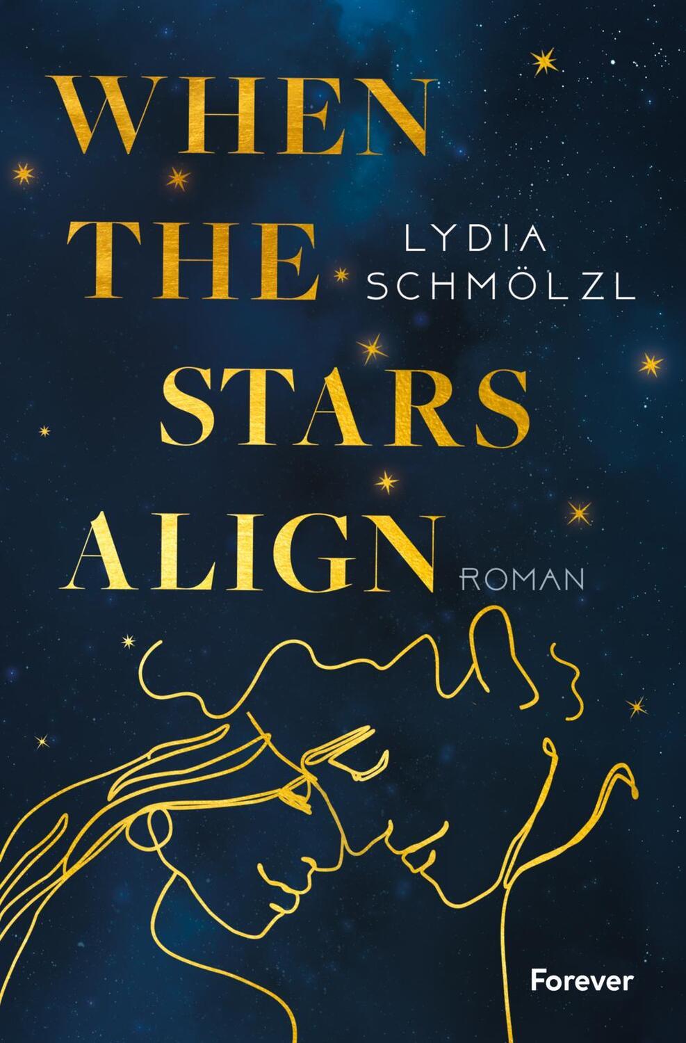 Cover: 9783958186866 | When the Stars Align | Lydia Schmölzl | Taschenbuch | 384 S. | Deutsch