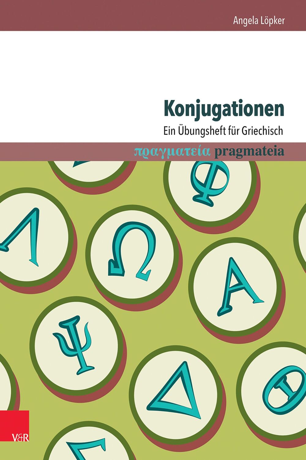 Cover: 9783525702819 | Konjugationen | Ein Übungsheft für Griechisch | Angela Löpker | Buch