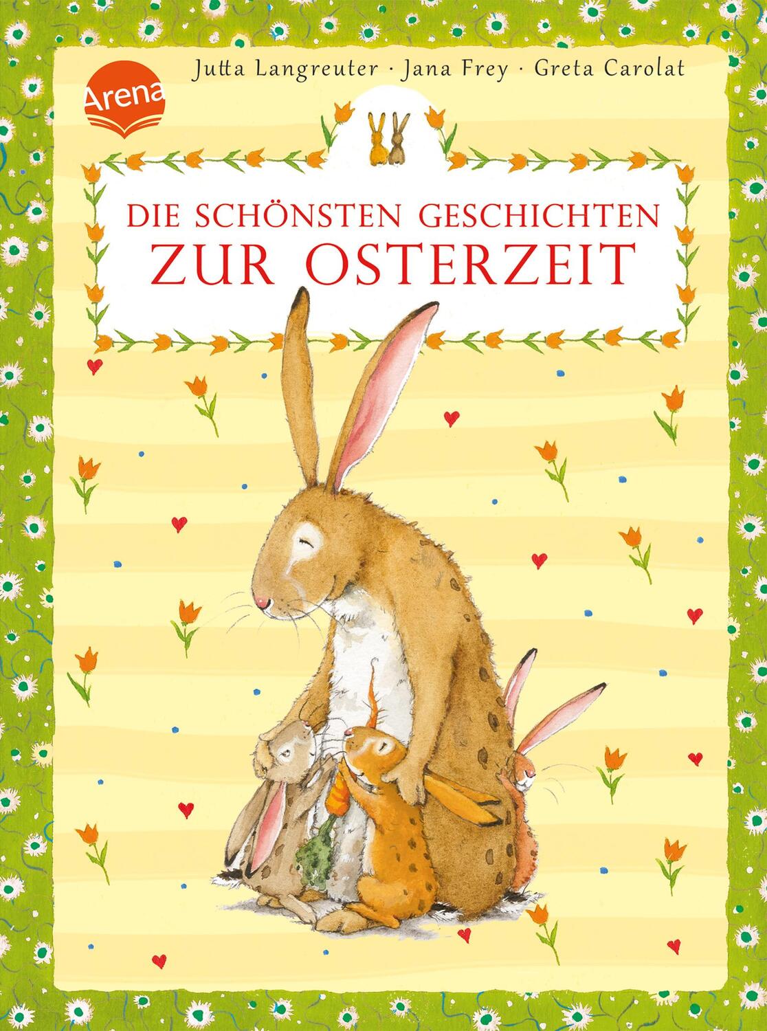 Cover: 9783401511382 | Die schönsten Geschichten zur Osterzeit | Jutta Langreuter (u. a.)