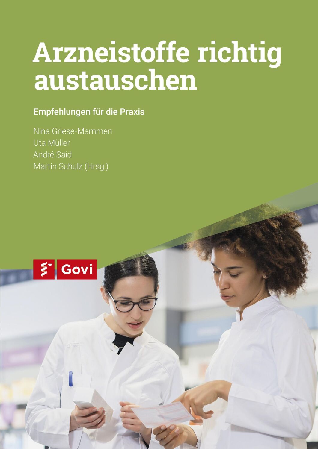 Cover: 9783774115767 | Arzneistoffe richtig austauschen | Empfehlungen für die Praxis | Buch