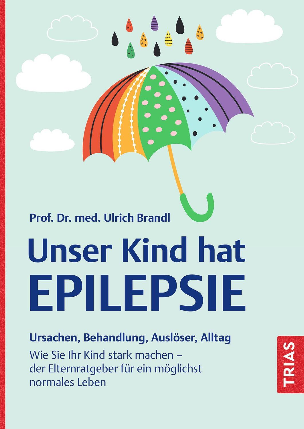 Cover: 9783432117584 | Unser Kind hat Epilepsie | Ulrich Brandl | Taschenbuch | 120 S. | 2023