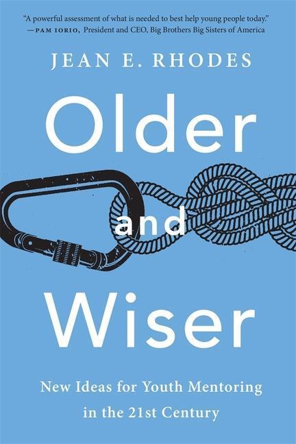 Cover: 9780674292277 | Older and Wiser | New Ideas for Youth Mentoring in the 21st Century