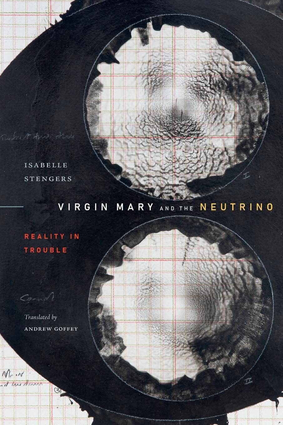 Cover: 9781478025207 | Virgin Mary and the Neutrino | Reality in Trouble | Isabelle Stengers