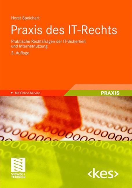 Cover: 9783834801128 | Praxis des IT-Rechts | Horst Speichert | Buch | Edition  | 2007