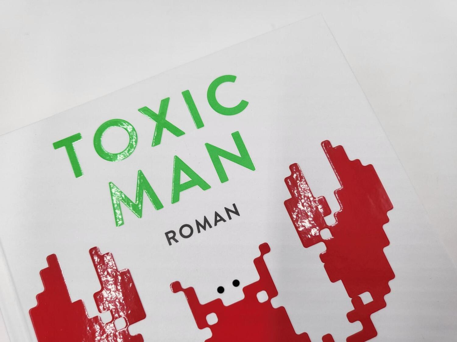 Bild: 9783492071918 | Toxic Man | Frédéric Schwilden | Buch | Deutsch | 2023 | Piper